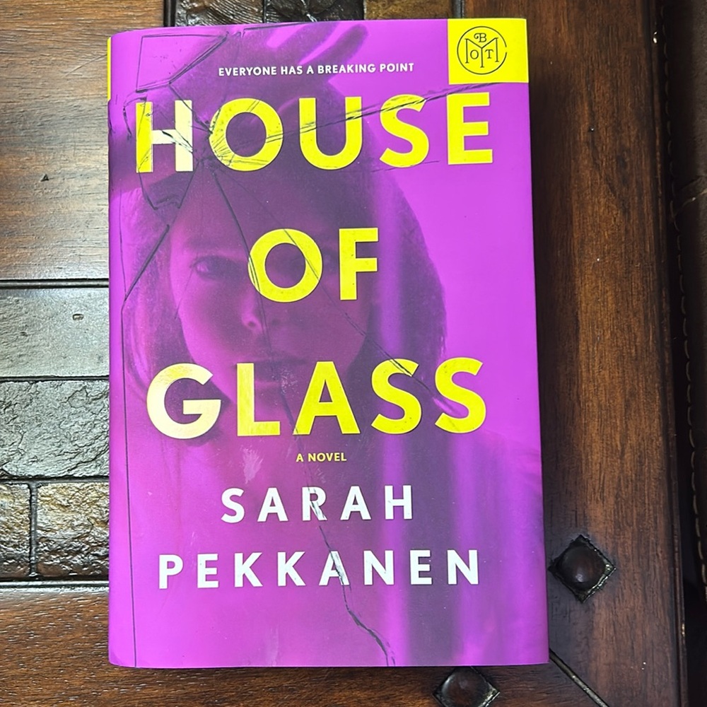 House of Glass by Sarah Pekkanen